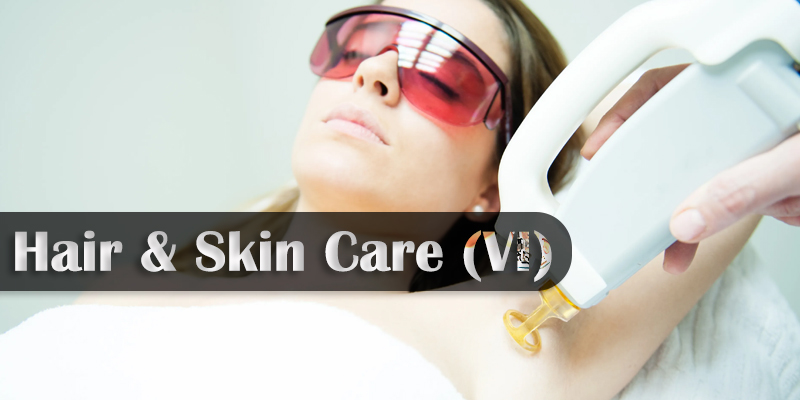 Hair and Skin care
